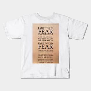 Fear Is The Mind Killer, Dune Litany Kids T-Shirt